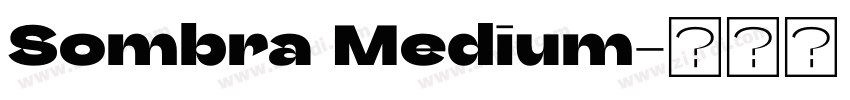 Sombra Medium字体转换